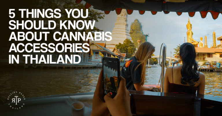 Cannabis Accessories in Thailand
