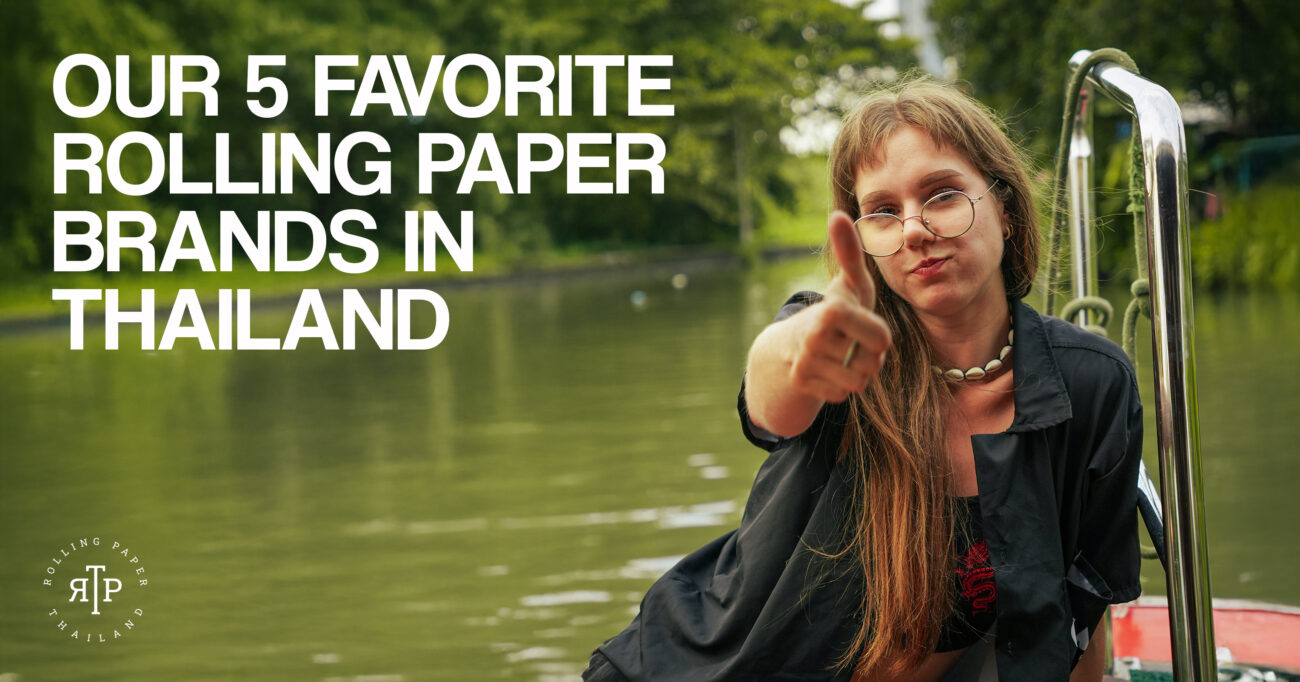 Top 5 Rolling Paper Brands in Thailand