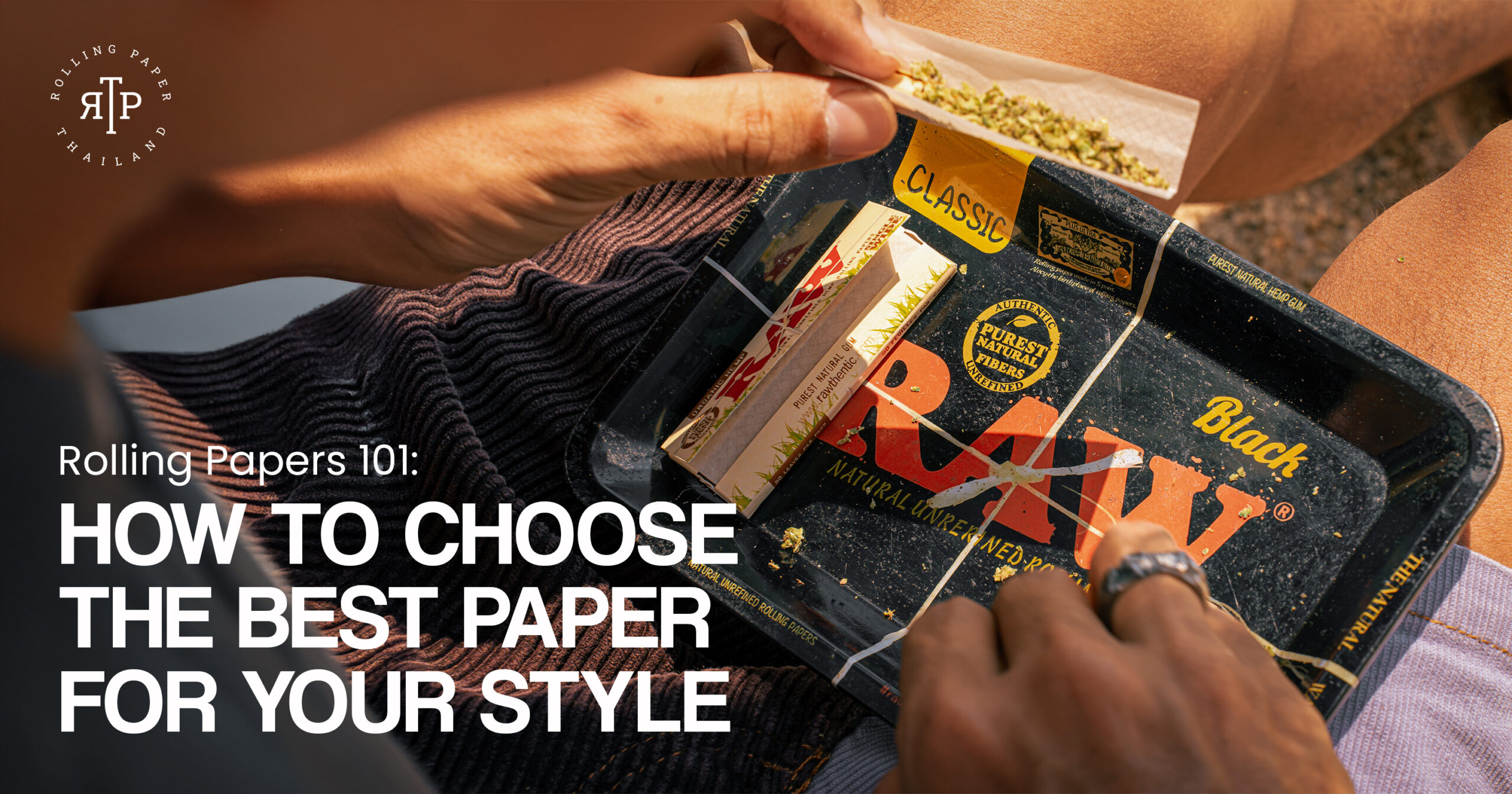 How to choose the best rolling papers for your style