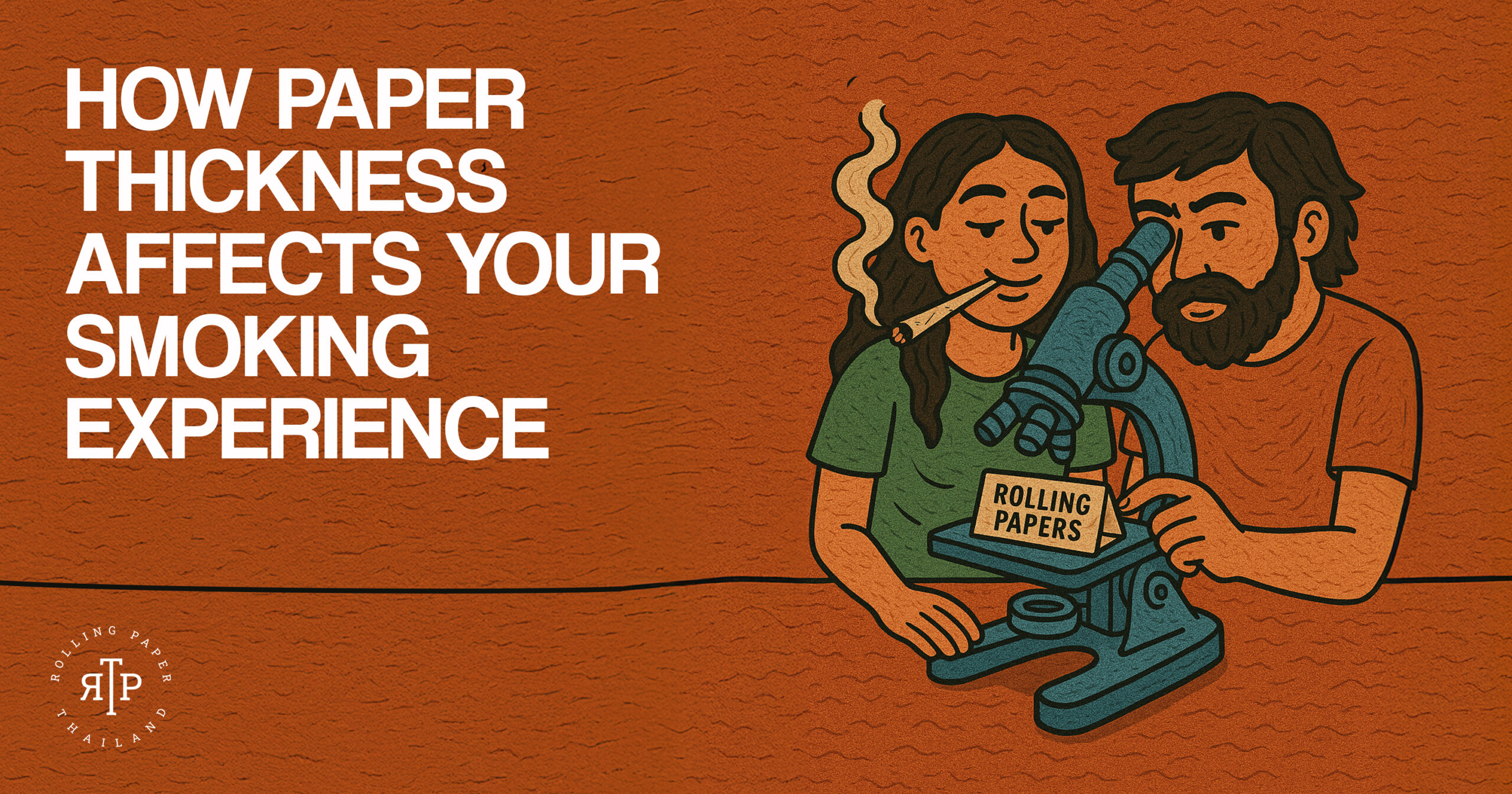 How paper thickness affects smoking experience