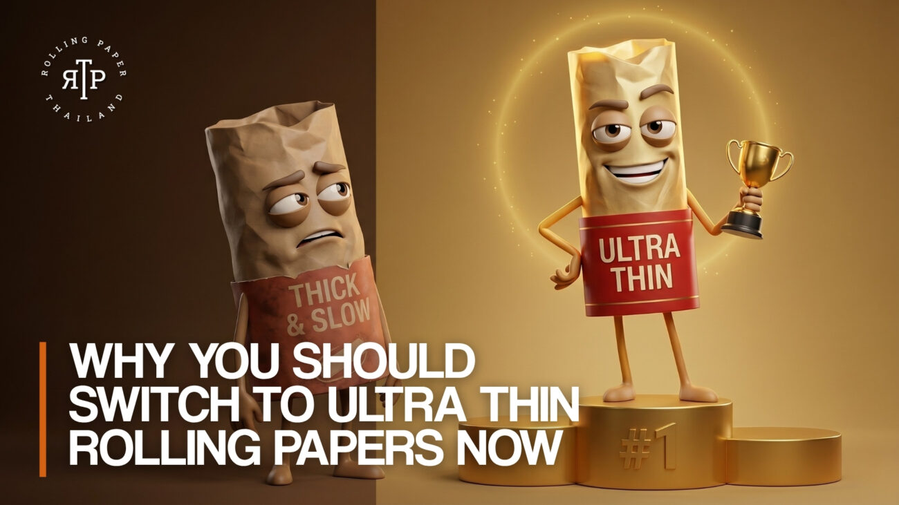 A split-screen promotional graphic for Rolling Paper Thailand. On the left, in shadows, stands a sad, crumpled, and dull-looking joint character wearing a brown wrapper labeled "THICK & SLOW." On the bright, golden right side, a smooth, happy joint character wearing a bright red wrapper labeled "ULTRA THIN" stands confidently on a gold #1 podium, holding a gold trophy with a glowing halo behind it. In the bottom left corner, bold white text reads "WHY YOU SHOULD SWITCH TO ULTRA THIN ROLLING PAPERS NOW" next to an orange vertical accent line. The Rolling Paper Thailand circular logo is in the top left.